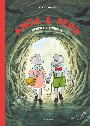 Anca et Pepik  - Tome 1 - Anca et Pepik mènent l'enquête - Lucie Lomová - Dupuis