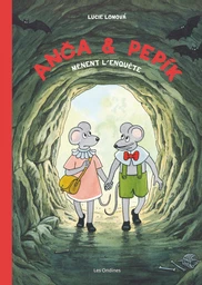 Anca et Pepik  - Tome 1 - Anca et Pepik mènent l'enquête