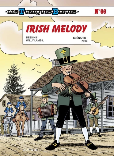 Les Tuniques Bleues - Tome 66 - Irish Melody -  Kris - Dupuis