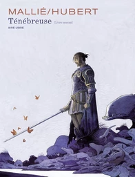 Ténébreuse - Tome 2