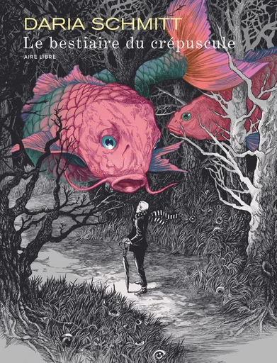 Le bestiaire du crépuscule - Schmitt Daria - Dupuis