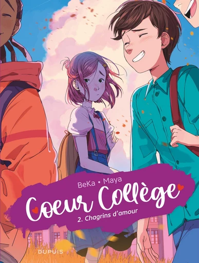 Coeur Collège - Tome 2 - Chagrins d'amour -  BeKa - Dupuis