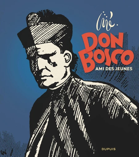 Don Bosco - Ami des jeunes -  Jijé - Dupuis