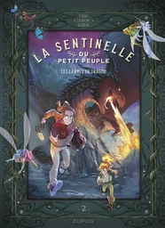 La sentinelle du Petit Peuple - Tome 2 - Les larmes du dragon