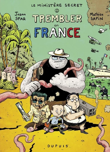 Le Ministère Secret - Tome 2 - Trembler en France ! - Joann Sfar - Dupuis