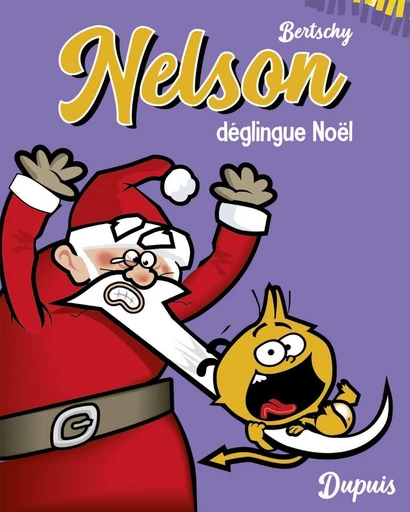 Nelson - Petit Format - Tome 3 - Nelson déglingue Noël -  Bertschy - Dupuis