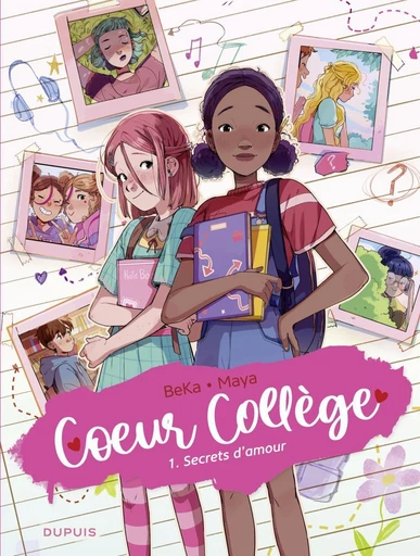 Coeur Collège - Tome 1 - Secrets d'amour -  Béka - Dupuis