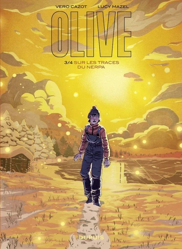 Olive - Tome 3 - Sur les traces du Nerpa - Vero Cazot - Dupuis