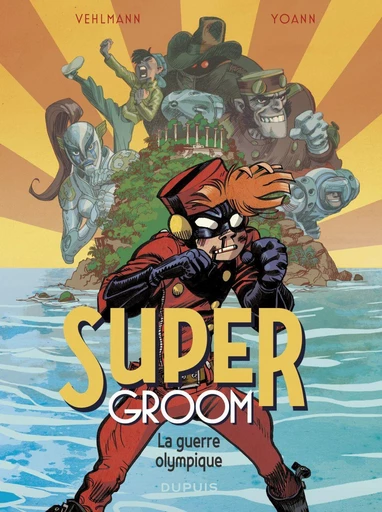 SuperGroom - Tome 2 - La guerre olympique - Fabien Vehlmann - Dupuis