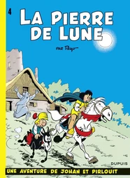 Johan et Pirlouit - Tome 4 - La Pierre de lune