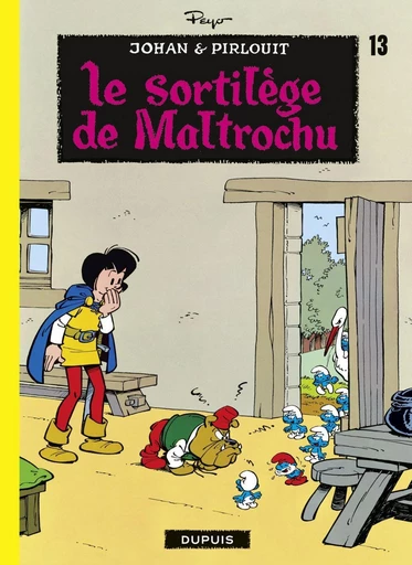 Johan et Pirlouit - Tome 13 - Le Sortilège de Maltrochu -  Peyo - Dupuis