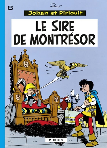 Johan et Pirlouit - Tome 8 - Le Sire de Montrésor -  Peyo - Dupuis