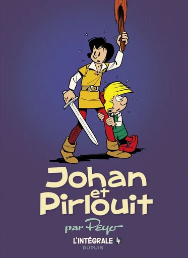 Johan et Pirlouit - L'Intégrale - Tome 4 -  Peyo - Dupuis