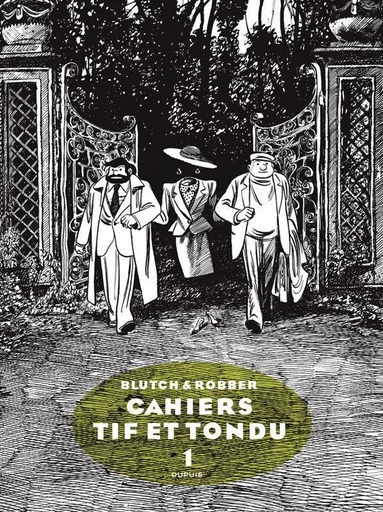 Tif et Tondu - Cahiers - Tome 1 -  Robber - Dupuis