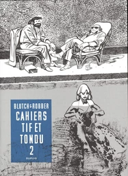 Tif et Tondu - Cahiers - Tome 2