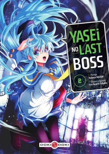 Yasei no Last Boss - Tome 2 -  Fire Head - Doki-Doki