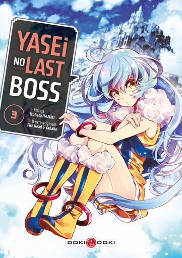 Yasei no Last Boss - Tome 3 -  Fire Head - Doki-Doki