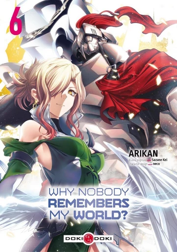 Why Nobody Remembers My World? - tome 6 - Kei Sazane - Doki-Doki