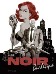 Noir burlesque - Tome 2