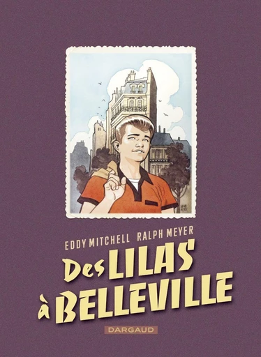 Des Lilas à Belleville - Eddy Mitchell - Dargaud Benelux