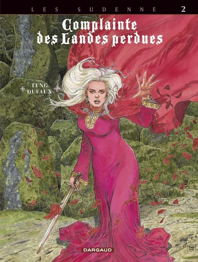 Complainte des landes perdues - Cycle 4 - Tome 2 - Aylissa - Jean Dufaux - Dargaud Benelux