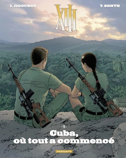 XIII  - Tome 28 - Cuba, où tout a commencé - Yves Sente - Dargaud Benelux