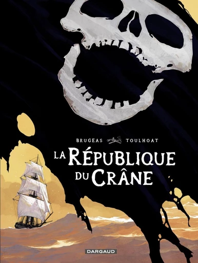 La République du Crâne - Vincent Brugeas - Dargaud Benelux