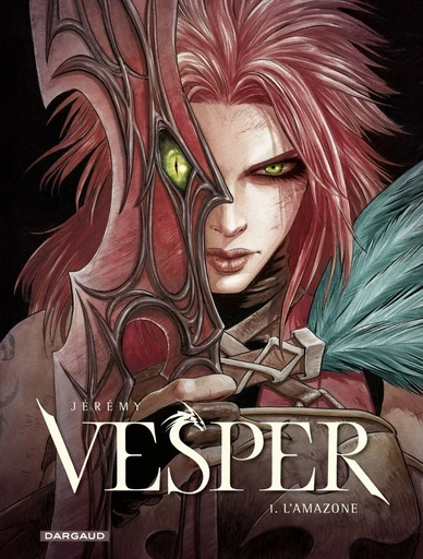 Vesper - Tome 1 - L'Amazone - Jérémy Petiqueux - Dargaud Benelux