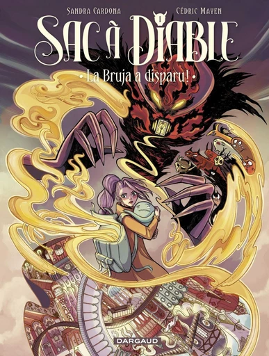 Sac à diable - Tome 1 - La Bruja a disparu ! - Cédric Mayen - Dargaud Benelux