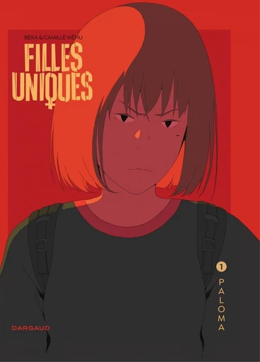 Filles Uniques - Tome 1 - Paloma -  BeKa - Dargaud Benelux