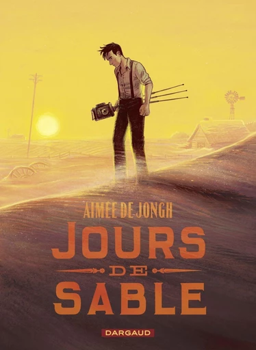 Jours de sable - Aimée de Jongh - Dargaud Benelux