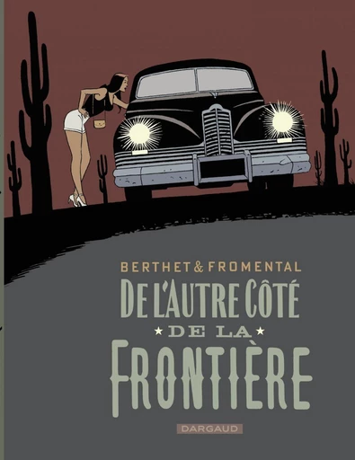 De l'autre côté de la frontière - Jean-Luc Fromental - Dargaud Benelux