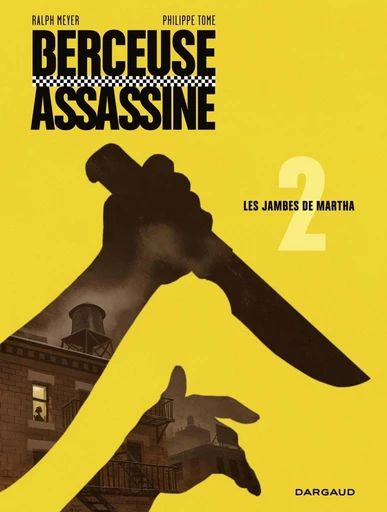 Berceuse assassine - Tome 2 - Les jambes de Martha -  Tome - Dargaud Benelux