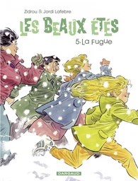 Les Beaux Étés - Tome 5 - La Fugue