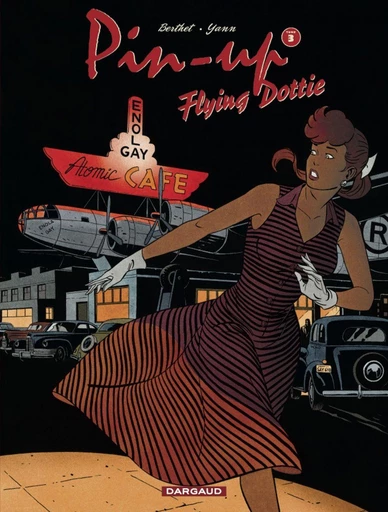 Pin-up - Tome 3 - Flying Dottie -  Yann - Dargaud Benelux