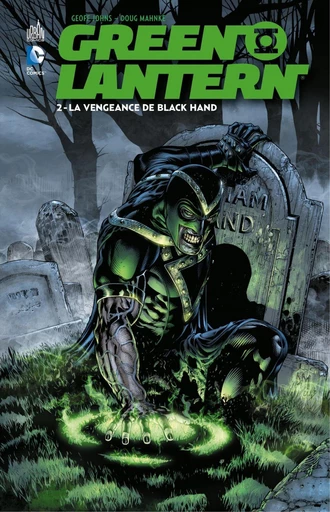 Green Lantern - Tome 2 - La vengeance de Black Hand - Geoff Johns - Urban Comics