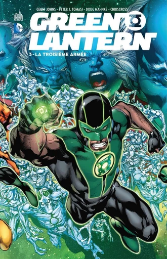 Green Lantern - Tome 3 - La troisième armée - Geoff Johns, Peter J. Tomasi - Urban Comics