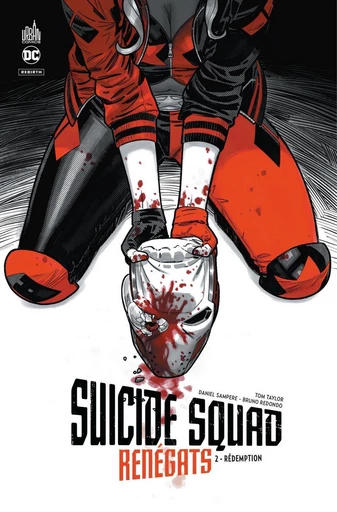 Suicide Squad - Renégats - Tome 2 - Rédemption - Tom Taylor - Urban Comics