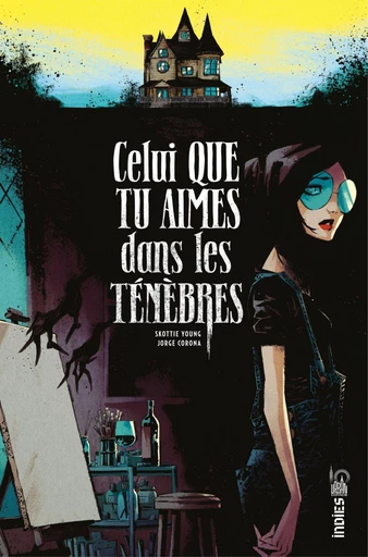 Celui que tu aimes dans les ténèbres - Skottie Young - Urban Comics