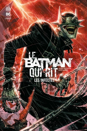 Le Batman Qui Rit - Tome 2 - Les Infectés - Josh Williamson, Scott Snyder,  Collectif - Urban Comics