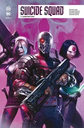 Suicide Squad Rebirth - Tome 7 - Constriction