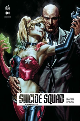 Suicide Squad Rebirth - Tome 4 - Terre brûlée - Rob Williams - Urban Comics