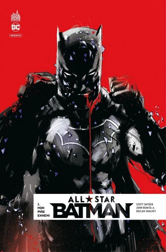 All-Star Batman - Tome 1 - Mon pire ennemi - Scott Snyder - Urban Comics