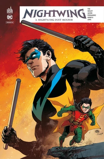 Nightwing Rebirth - Tome 3 - Nightwing doit mourir - Tim Seeley, Michael McMillian - Urban Comics