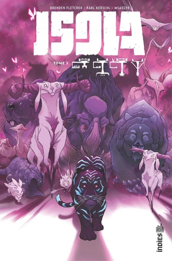 Isola - Tome 2 - Brenden FLETCHER, Karl Kerschl - Urban Comics