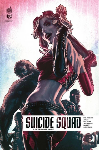 Suicide Squad Rebirth - Tome 1 - La chambre noire - Rob Williams - Urban Comics