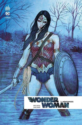 Wonder Woman Rebirth - Tome 2 - Mensonges - Greg Rucka - Urban Comics