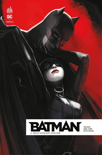 Batman Rebirth - Tome 2 - Mon nom est Suicide - Tom King - Urban Comics