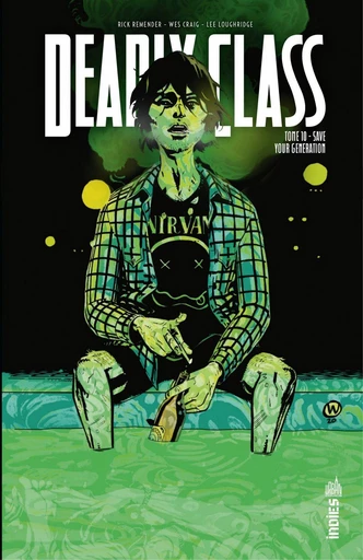 Deadly Class - Tome 10 - Save Your Generation - Rick REMENDER - Urban Comics