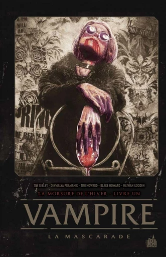 Vampire la mascarade - Tome 1 - La morsure de l'hiver - Tim Seeley, Tini Howard, Blake Howard - Urban Comics